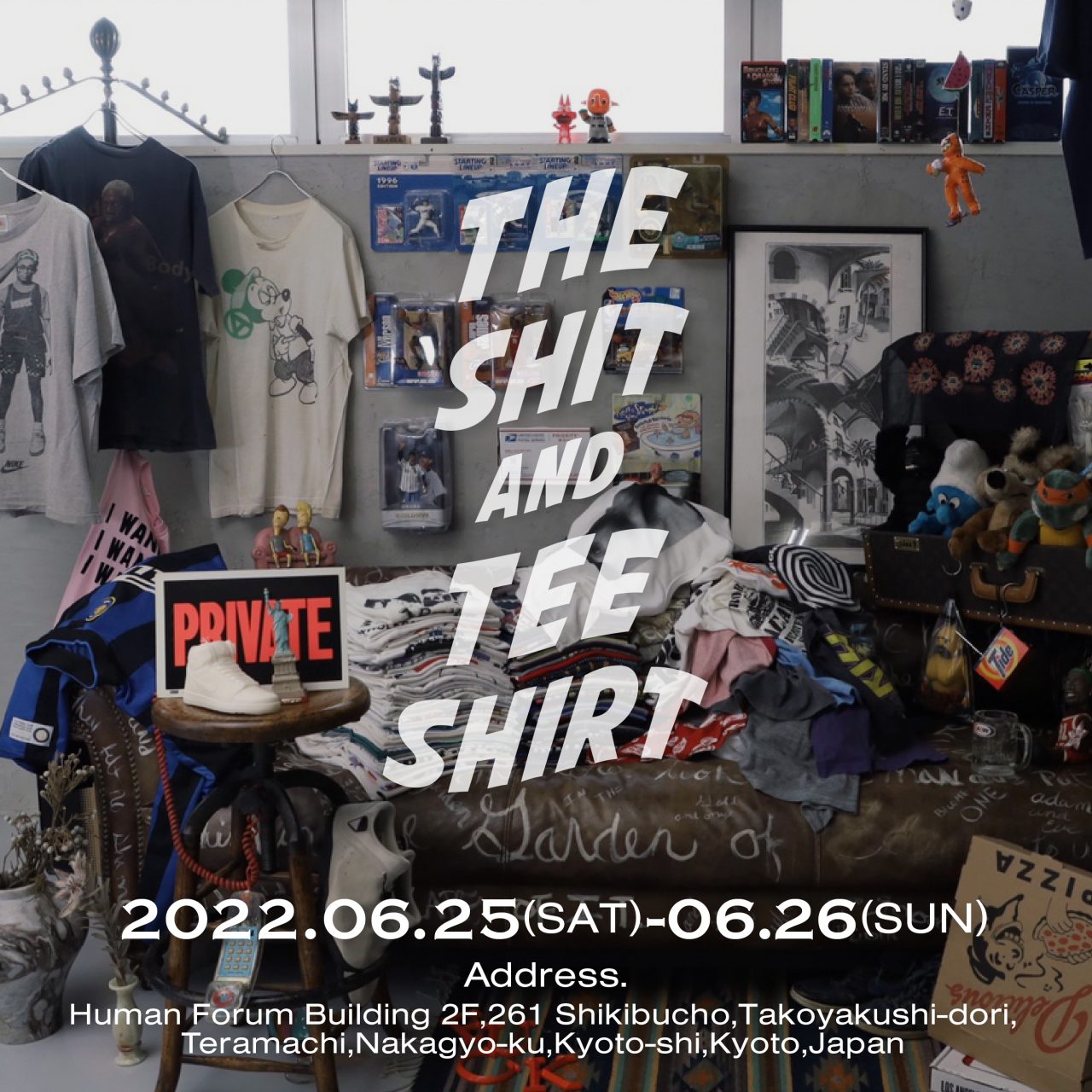 “THE SHIT AND TEE SHIRT” POP UP STORE in 森