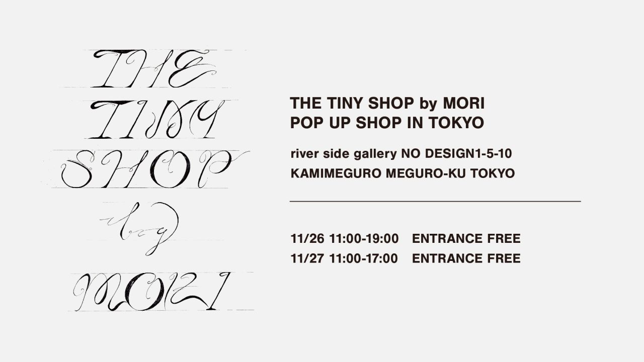 POP UP SHOP in TOKYO  @river side gallery NO DESIGN