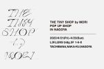 THE TINY SHOP by MORI POP UP SHOP in NAGOYA