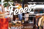 The Kitchen Gallery Opening企画vol.2 "FEEET POP UP SHOP in KYOTO"