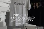THE TINY SHOP by MORI POP UP SHOP in VCM GALLERY @SHIBUYA PARCO