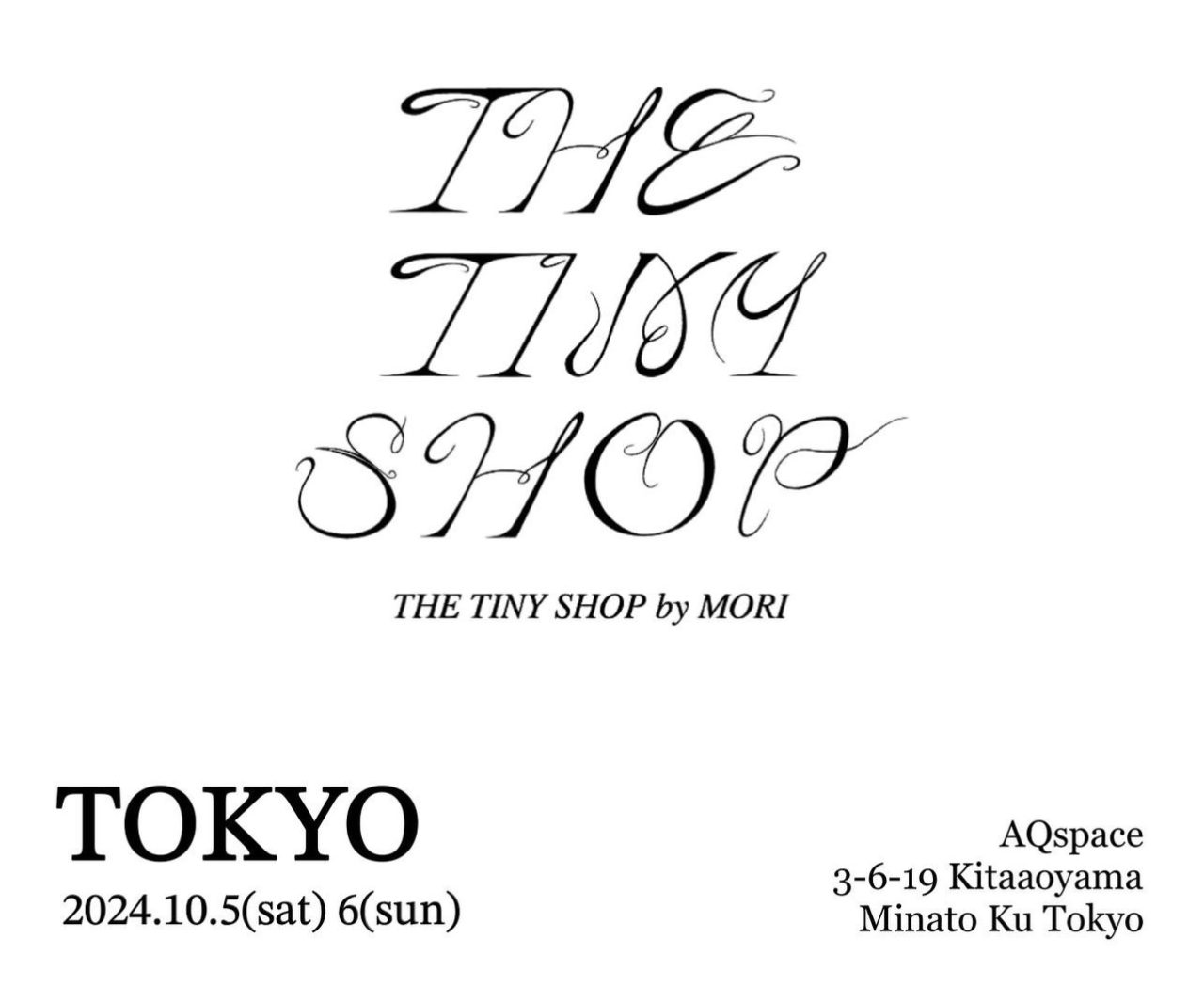 THE TINY SHOP by MORI POP UP SHOP in TOKYO