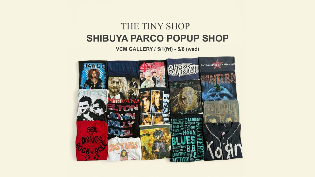 THE TINY SHOP POPUP in SHIBUYA PARCO